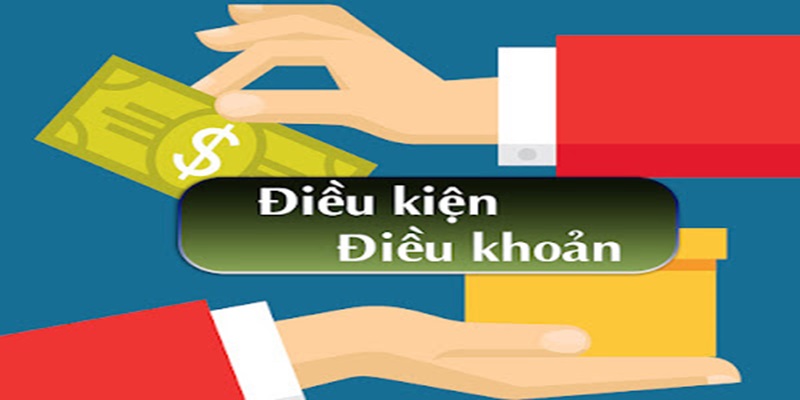 Điều khoản và điều kiện 1 Lý do đưa ra điều khoản và điều kiện từ FB68