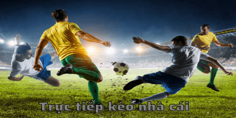 Bóng Đá Trực Tiếp Kèo Nhà Cái Hôm Nay Tại Fb68Live 2 Bóng đá trực tiếp kèo nhà cái trong hiệp 1