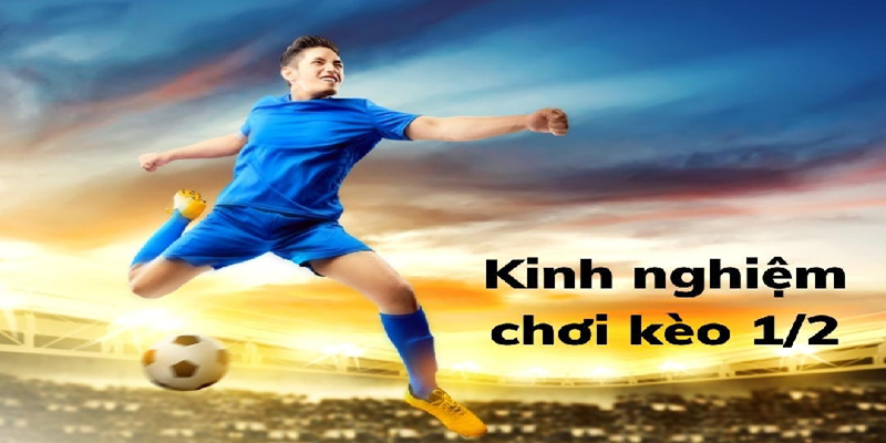 Kèo Chấp 1/2 Fb68live Là Gì? Kinh Nghiệm Chơi Kèo Chấp 1/2 Chắc Thắng 3 Kinh nghiệm chơi kèo chấp 1/2 FB68 live hiệu quả