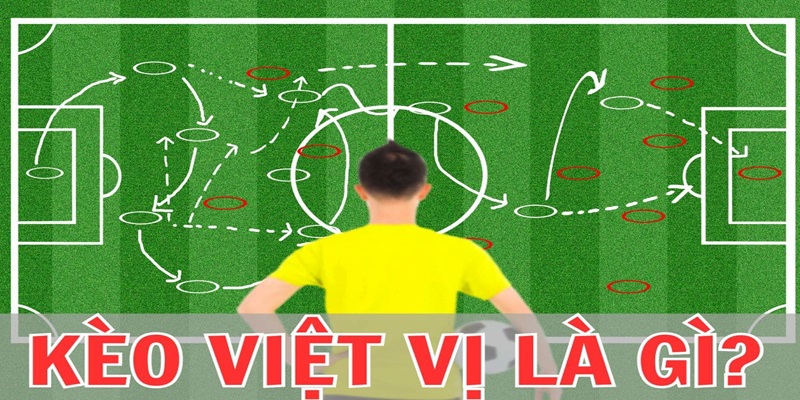 Kèo việt vị Fb68live là gì? Bí quyết bắt kèo việt vị trong cá độ bóng đá 1 Giới thiệu về kèo việt vị FB68live
